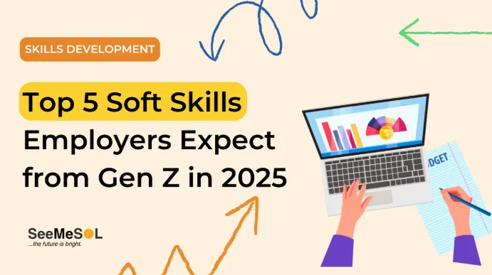 5 soft skills companies most want from Gen Z in 2025